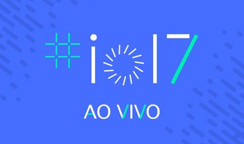 Ao vivo: veja a conferência da Google I/O 2017 que deve revelar o Android O