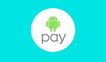 Android Pay no Brasil: sistema de pagamentos da Google já está chegando