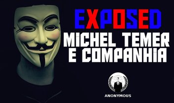 Anonymous expõe dados sensíveis de Michel Temer e ministros do governo