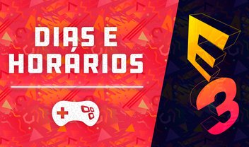 Guia E3 2017 em vídeo: saiba aqui datas e horários de todas as conferências