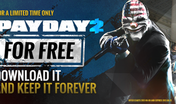 Tá com cheirinho de promoção: Payday 2 está de graça na Steam