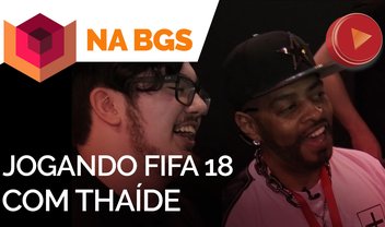 Jogando FIFA 18 com Thaíde [BGS 2017]