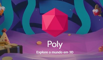 Poly: Google lança loja de objetos para realidade virtual e aumentada