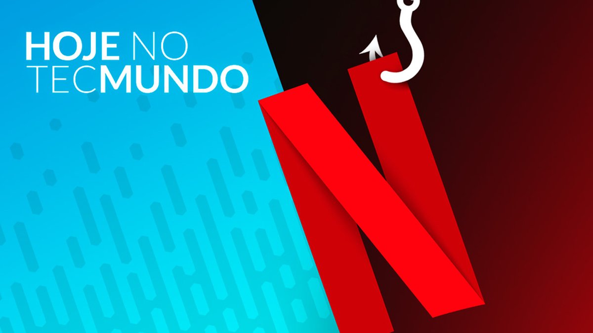 Email de atualização de dados da Netflix é mais um golpe - TecMundo