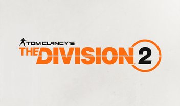 The Division 2 é oficialmente confirmado e terá revelação completa na E3