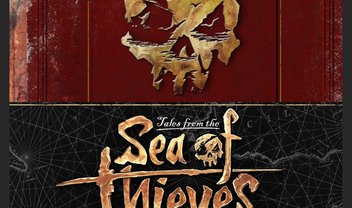 Tales From The Sea of Thieves é o livro imersivo sobre tudo do jogo; veja