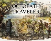 Octopath Traveler ganha enxurrada de imagens novas e detalhes do Mapa-Múndi