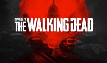 Overkill's The Walking Dead ganha 1º trailer de gameplay e data de estreia