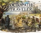 Octopath Traveler é um “game completo” e não terá DLCs