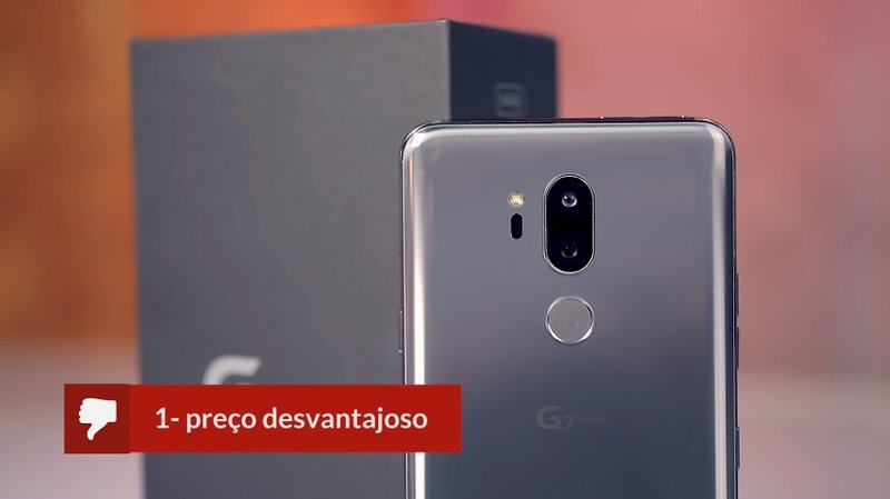 LG G7 ThinQ prós e contras