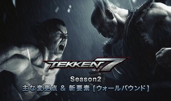 Trailer de Tekken 7 apresenta Wall Bounds, nova mecânica da 2ª temporada