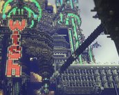 Incrível! Jogador chinês construiu cidade cyberpunk em Minecraft