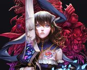 Bloodstained: Ritual of the Night ganha dois novos vídeos de gameplay