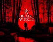 Blair Witch, game de 'A Bruxa de Blair', ganha mais detalhes na E3 2019