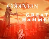 Code Vein ganha trailer mostrando o Great Hammer, uma das armas do game