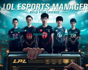 LoL Esports Manager permitirá que você tenha seu próprio time