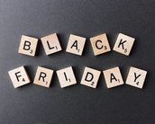 Programe seu dinheiro e presenteie-se na Black Friday