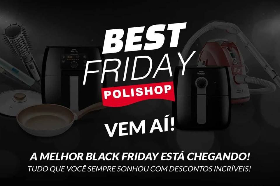 Black Friday na Polishop: desconto de até R$ 500 para vários produtos -  TecMundo