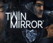 Twin Mirror ganha teaser cheio de mistério no PC Gaming Show 2020