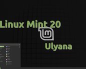 Linux Mint 20 “Ulyana” tem ISO finalizada e será lançado em breve