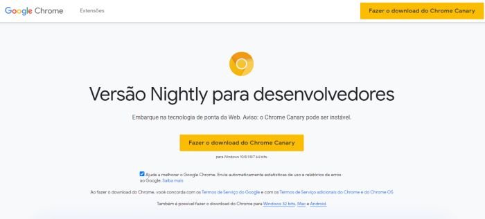 Download do Chrome Canary.