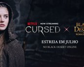 Black Desert terá conteúdo inspirado na série Cursed