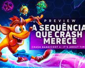 Primeiras Impressões – Crash Bandicoot 4: It’s About Time