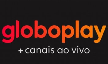 Globoplay: canais ao vivo da Globo vão fazer parte do streaming