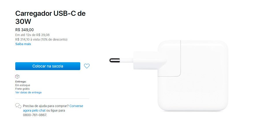 O carregador de 30W para iPhones custa R$ 349 no site da Apple Brasil