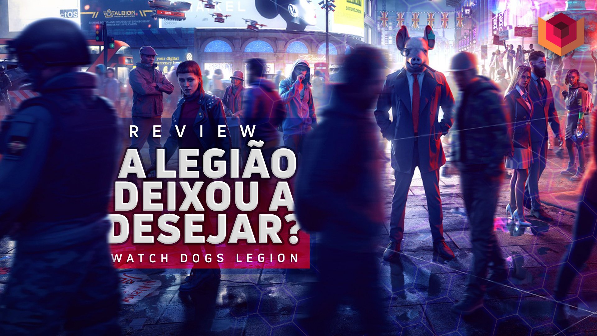 Veja as notas dos reviews que Watch Dogs Legion vem recebendo