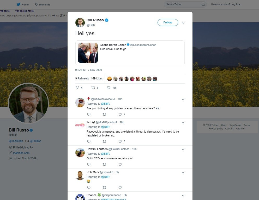 O diretor de comunicações de Biden, Bill Russo, compartilhou um post do comediante Sacha Baron Cohen sobre Trump e Zuckerberg (“Um já foi, falta outro”) acrescentando um “É claro que sim"; o tweet foi apagado.
