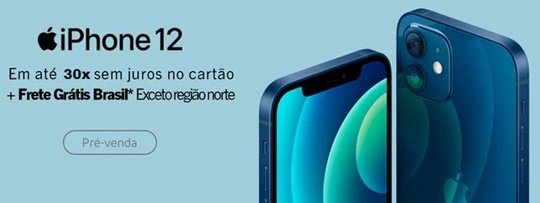 Novos iPhone com condições especiais de pré-venda nas Casas Bahia.