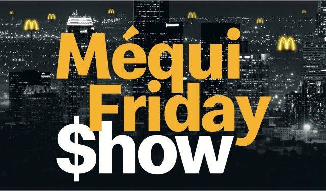Méqui Friday
