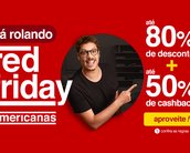 Red Friday da Americanas promete descontos de até 80 % na Black Friday