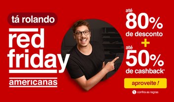 Red Friday da Americanas promete descontos de até 80 % na Black Friday