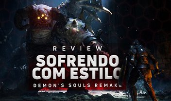 Demon's Souls Remake: sofrendo com estilo