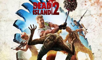 Estúdio confirma que Dead Island 2 ainda está em desenvolvimento