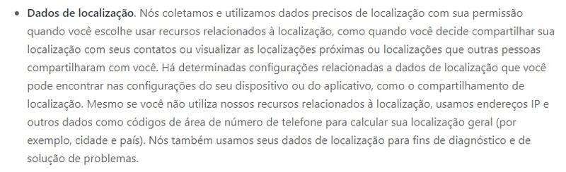 O WhatsApp pede a permissão do usuário antes, mas coleta "dados precisos de localização".