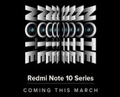 Xiaomi lançará linha Redmi Note 10 em março