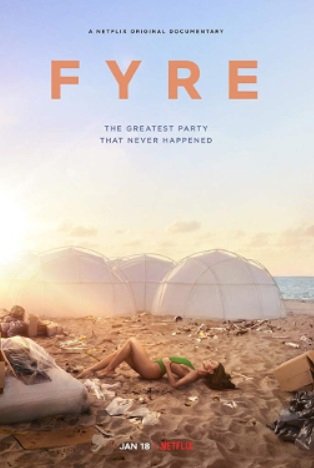 O documentário da Netflix sobre o Fyre Festival.