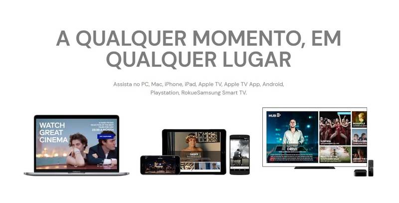 Com o Mubi é possível assistir às produções em diferentes dispositivos.