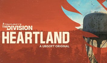 The Division Mobile e Heartland, spin-off gratuito, são anunciados