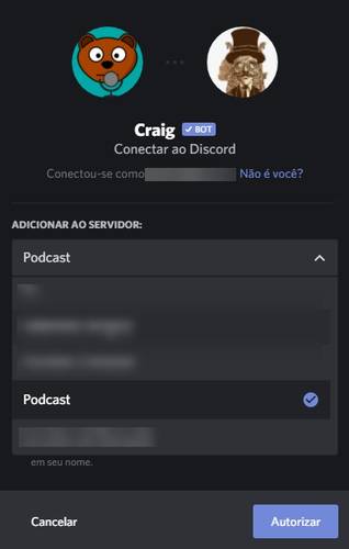 Para poder adicionar o Craig nas conversas e realizar as gravações, basta selecionar a opção desejada e autorizar que ele acesse o seu servidor.