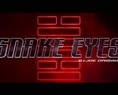 'G.I. Joe Origens: Snake Eyes' ganha pôsteres e vídeo making of