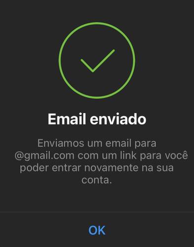 Uma mensagem como essa surgirá na tela confirmando o envio do link para a recuperação da senha
