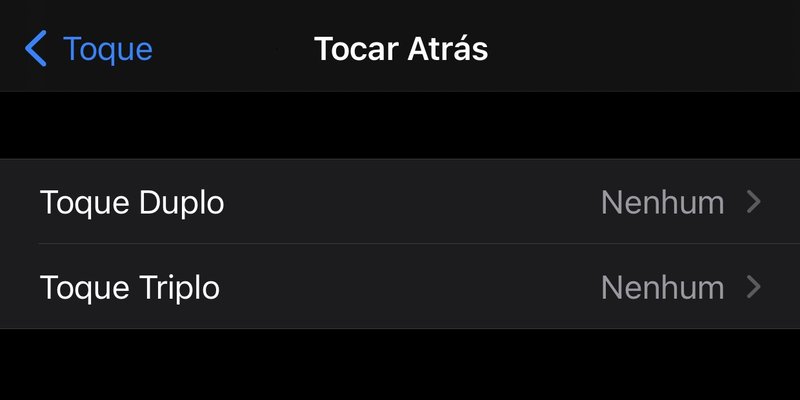 Escolha o Toque Duplo ou Triplo na parte de trás do iPhone para acionar o comando