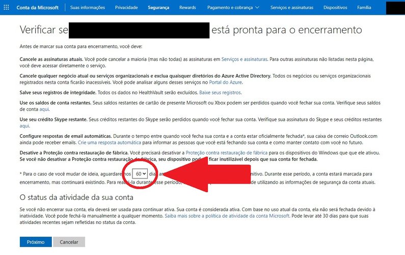 Depois de ler atentamente sobre as consequências de encerrar sua conta Microsoft, escolha o prazo de encerramento e aperte no botão 