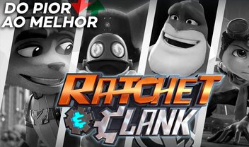 Ratchet & Clank: do pior ao melhor, segundo a crítica