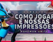 Como começar em Pokémon Unite e o que achamos do game