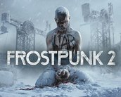 Frostpunk: sequência é anunciada para PC